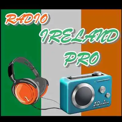 Play Radio Ireland Pro
