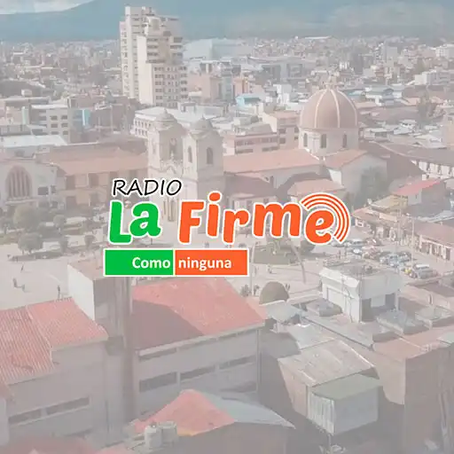 Play Radio La Firme Huancayo APK Play Radio La Firme Huancayo APK