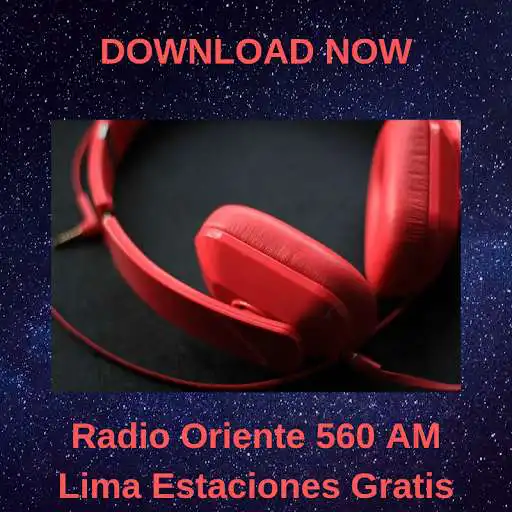 Play Radio Oriente 560 AM Lima Estaciones Gratis  and enjoy Radio Oriente 560 AM Lima Estaciones Gratis with UptoPlay