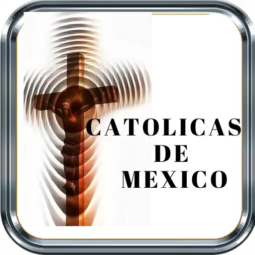 Play radios catolicas de mexico APK