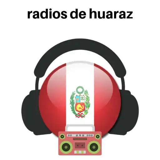 Play radios de huaraz emisora peruana APK Play radios de huaraz emisora peruana APK