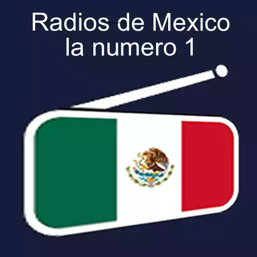 Free play online Radios de Mexico APK Free play online Radios de Mexico APK