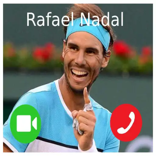 Play Rafael Nadal Video Call - Fake Call Nadal APK