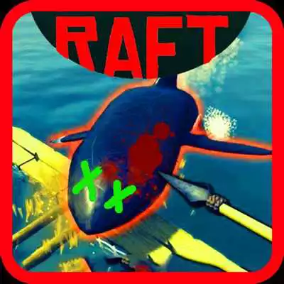 Play Raft Real Survival Game Play Raft Real Survival Game