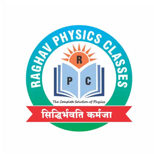 Play Raghav Physics Classes Jaipur APK
