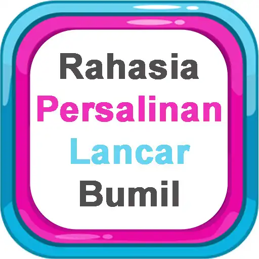 Play Rahasia Persalinan Lancar Bumi APK