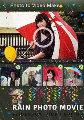 Play Rainy Photo Movie Maker