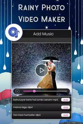 Play Rainy Photo Video Movie Maker