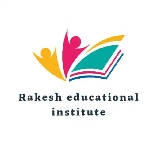 Play RAKESH EDUCATIONAL INSTITUTE APK