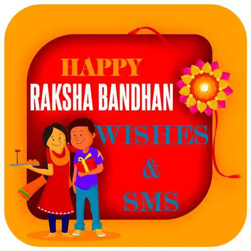Play Rakhsha Bnadhan Wishes And Sms APK