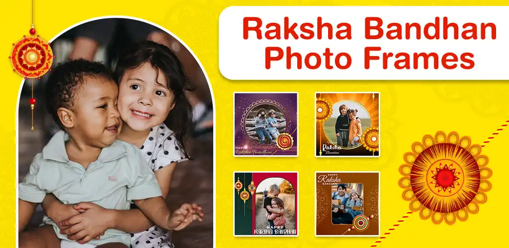 Play Raksha Bandan Photo Frame app  and enjoy Raksha Bandan Photo Frame app with UptoPlay