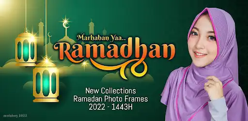 Play Ramadan 2022 Photo Frame  and enjoy Ramadan 2022 Photo Frame with UptoPlay