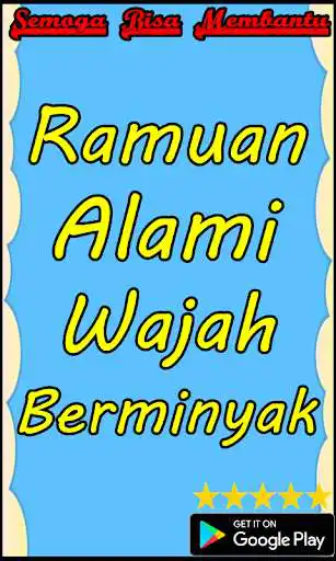 Play Ramuan Alami Mengatasi Wajah Berminyak as an online game online Ramuan Alami Mengatasi Wajah Berminyak with UptoPlay com.ramuanmujarabherbal.ramuanalamiwajahberminyak Play Ramuan Alami Mengatasi Wajah Berminyak as an online game Ramuan Alami Mengatasi Wajah Berminyak with UptoPlay