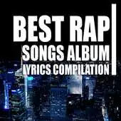 Free play online Rap Album Best Of The Best Songs Lyrics APK
