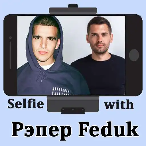 Play Rapper Feduk Selfie Photo Editor APK