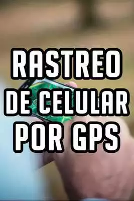 Play Rastreo De Celular Por Gps Tutorial Gratis