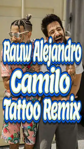 Play Rauw Alejandro & Camilo - Tattoo Remix  and enjoy Rauw Alejandro & Camilo - Tattoo Remix with UptoPlay