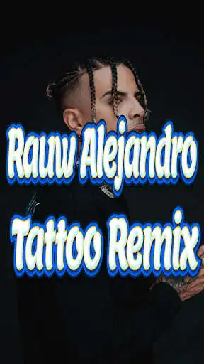 Play Rauw Alejandro & Camilo - Tattoo Remix as an online game Rauw Alejandro & Camilo - Tattoo Remix with UptoPlay