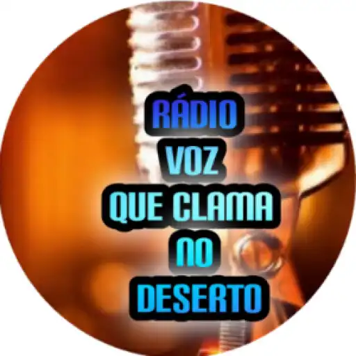 Play Rádio Voz que Clama no Deserto APK