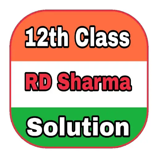 Play RD Sharma Class 12 Solution APK Play RD Sharma Class 12 Solution APK