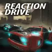 Free play online REACTION DRIVE APK