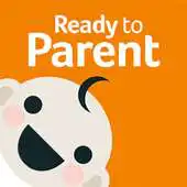 Free play online Ready to Parent APK