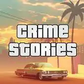 Free play online Real Crime Stories: San Andreas APK Free play online Real Crime Stories: San Andreas APK