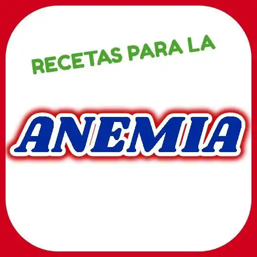 Play Recetas y consejos para combatir la anemia APK Play Recetas y consejos para combatir la anemia APK