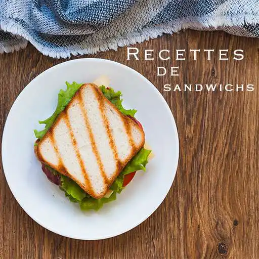 Play Recettes De Sandwichs (offline) APK Play Recettes De Sandwichs (offline) APK