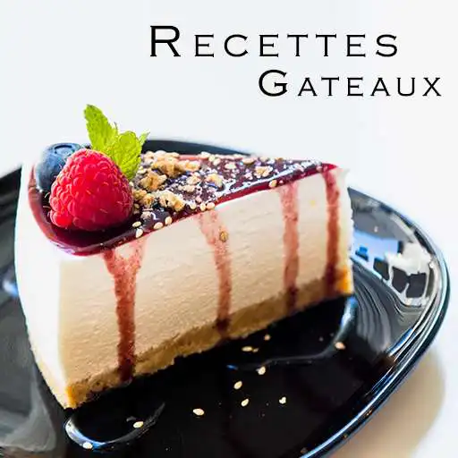 Play Recettes Gateaux Facile et Rapide APK