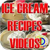 Free play online Recipe for Ice Cream Videos APK