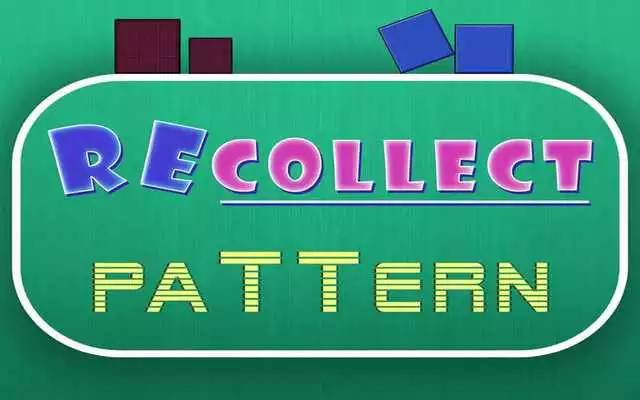 Play Recollect Pattern