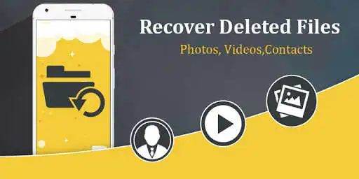 Play Recover Deleted Files Photos Videos and Contacts