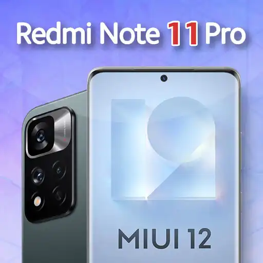 Play Redmi note 11 Pro Theme, Xiaom APK
