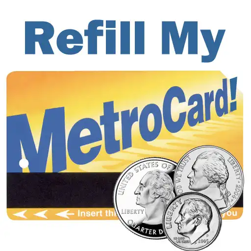 Play Refill My Metrocard! APK