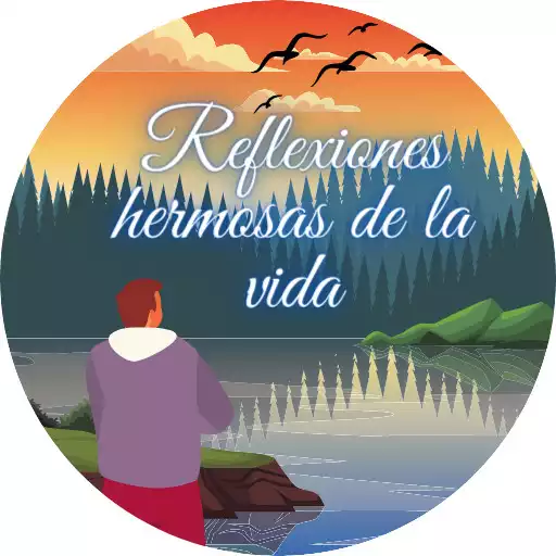 Play Reflexiones Hermosas de Vida APK Play Reflexiones Hermosas de Vida APK