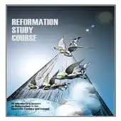 Free play online Reformation Study Course APK Free play online Reformation Study Course APK