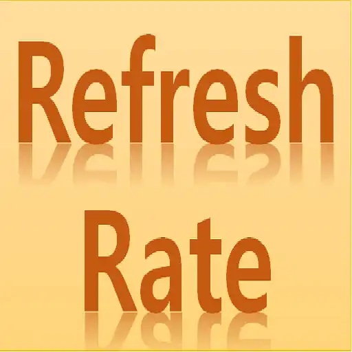 Play RefreshRate(Screen Refresh Rat APK Play RefreshRate(Screen Refresh Rat APK