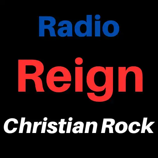Play Reign Radio Christian Rock App APK