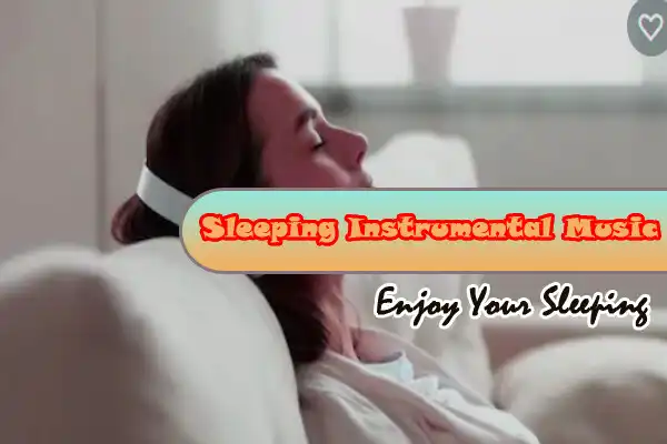 Play Relaxing Music - Instumental Music For Sleeping  and enjoy Relaxing Music - Instumental Music For Sleeping with UptoPlay