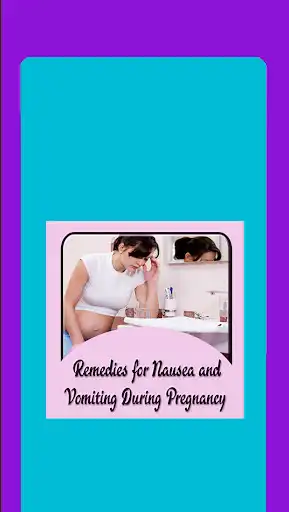 Play Remedies for Nausea and Vomiting During Pregnancy  and enjoy Remedies for Nausea and Vomiting During Pregnancy with UptoPlay