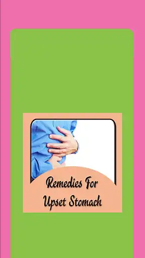 Play Remedies for Upset Stomach  and enjoy Remedies for Upset Stomach with UptoPlay