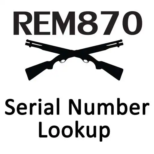 Play Remington Serial Number Lookup APK Play Remington Serial Number Lookup APK