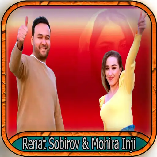Play Renat Sobirov  Mohira Inji APK