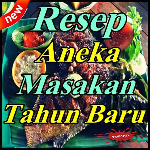 Free play online Resep Aneka Masakan Untuk Tahun Baru APK Free play online Resep Aneka Masakan Untuk Tahun Baru APK