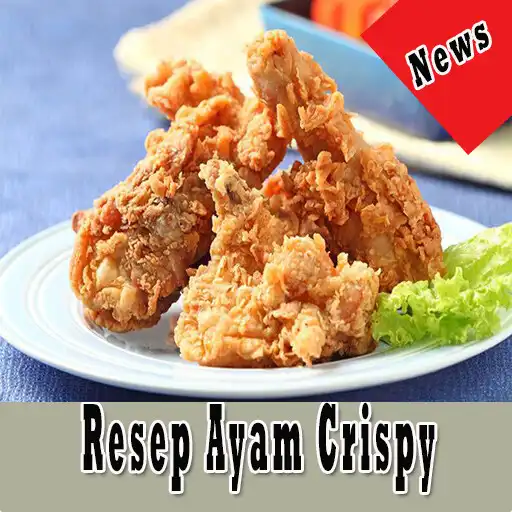 Play Resep Ayam Crispy APK Play Resep Ayam Crispy APK