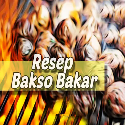 Play Resep Bakso Bakar Mudah Dimasak  Istimewa Rasanya  and enjoy Resep Bakso Bakar Mudah Dimasak  Istimewa Rasanya with UptoPlay