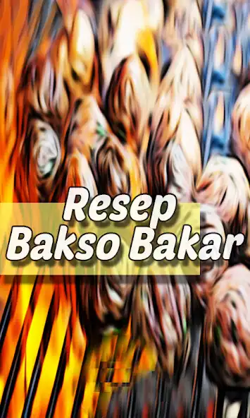 Play Resep Bakso Bakar Mudah Dimasak  Istimewa Rasanya as an online game Resep Bakso Bakar Mudah Dimasak  Istimewa Rasanya with UptoPlay