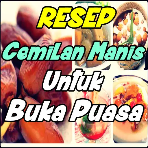 Play Resep Cemilan Manis Untuk Buka Puasa APK