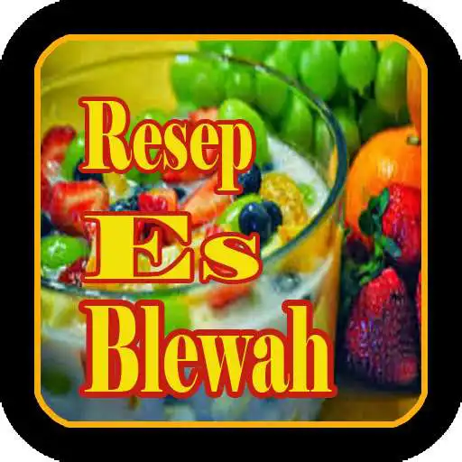 Play Resep Es Blewah Spesial  and enjoy Resep Es Blewah Spesial with UptoPlay